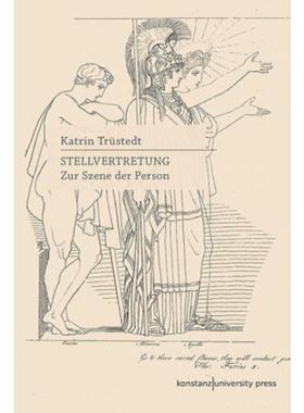 预订【德语】 Stellvertretung:Zur Szene der Person