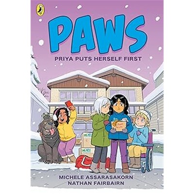 现货PAWS: Priya Puts Herself First: An adorable graphic novel series about friendshi[9780241759745]
