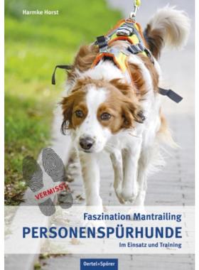 预订【德语】 Personenspürhunde im Einsatz und Training:Faszination Mantrailing