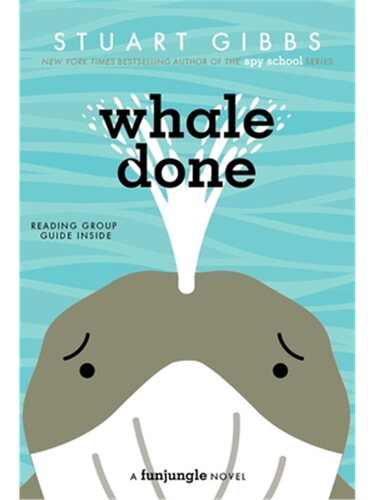 Whale Done  爆炸的鲸鱼 FunJungle 丛林学院 欢乐丛林系列 儿童悬疑小说 间谍学校作者 英文版