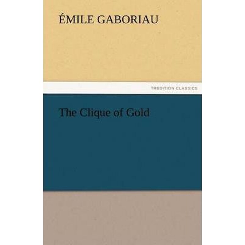 按需印刷不退不换The Clique of Gold[9783842456310]