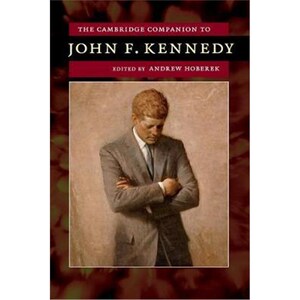 按需印刷不退不换The Cambridge Companion to John F. Kennedy[9781107663169]