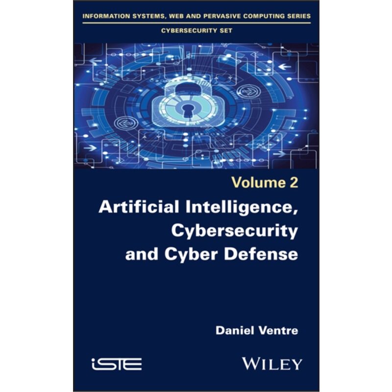 预订Artificial Intelligence, Cybersecurity and Cyber Defence[9781786304674]