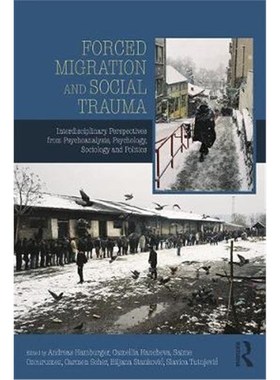 【按需印刷】 Forced Migration and Social Trauma:Interdiscipl