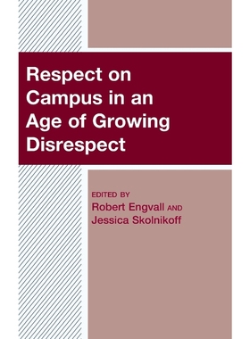 按需印刷Respect on Campus in an Age of Growing Disrespect[9781498587204]