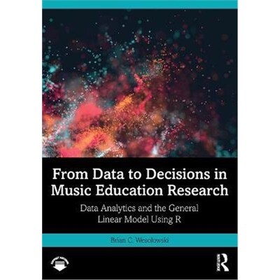 按需印刷 From Data to Decisions in Music Education Research: