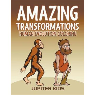 按需印刷不退不换Amazing Transformations:Human Evolution Coloring[9781683051268]