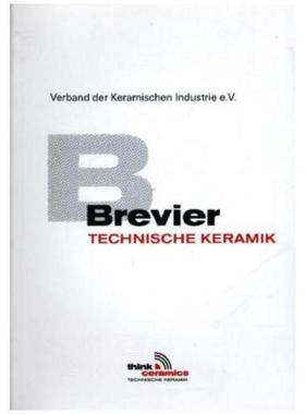 预订【德语】 Brevier Technische Keramik:Hrsg. v. Verband der Keramischen Industrie