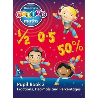 预订Heinemann Active Maths - Second Level - Exploring Number - Pupil Book 2 - Fractions, Decimals and Percentages