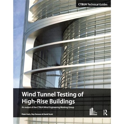 预订Wind Tunnel Testing of High-Rise Buildings[9780415714594]