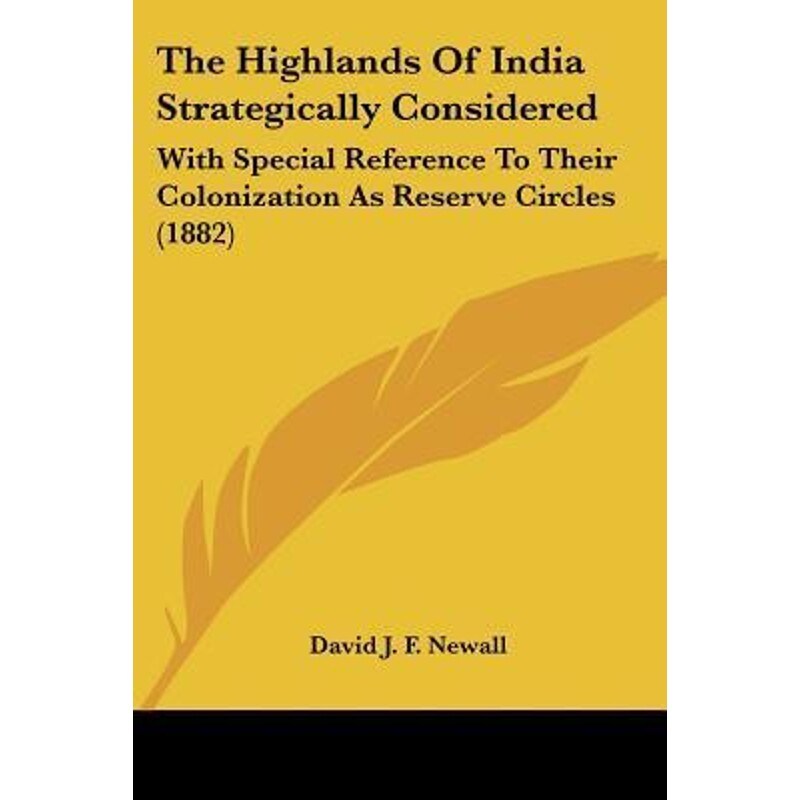 按需印刷不退不换The Highlands Of India Strategically Considered[9781120888938]