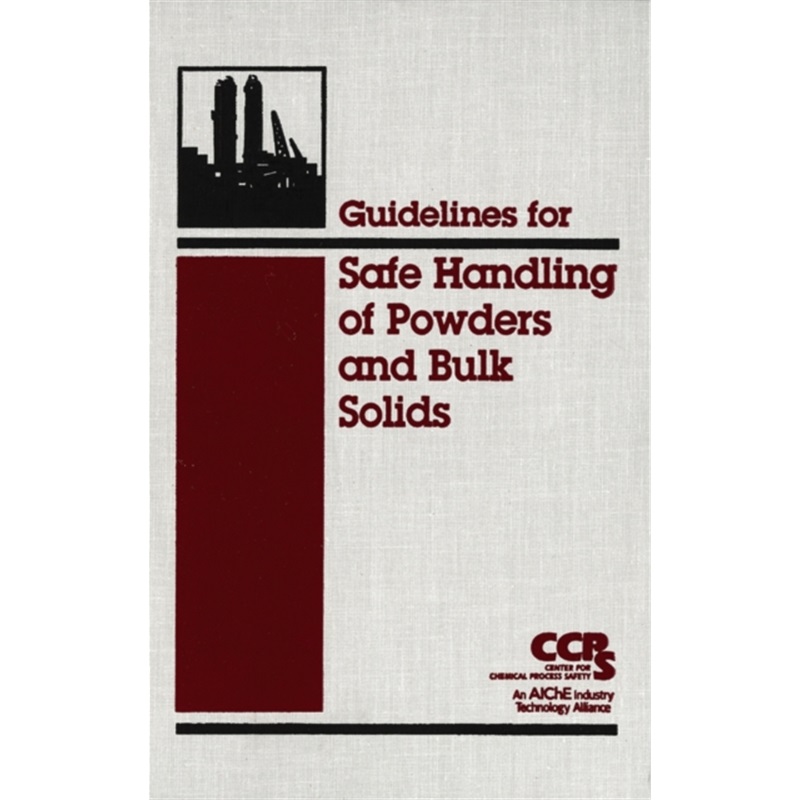 预订Guidelines for Safe Handling of Powders and Bulk Solids[9780816909513]