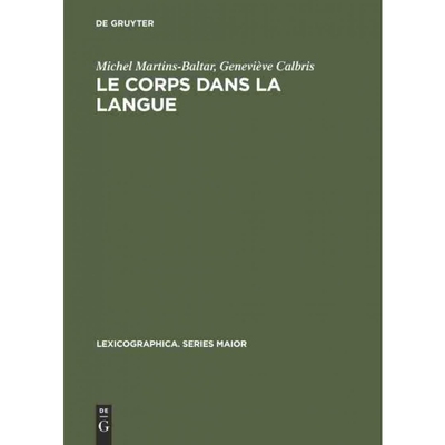 按需印刷不退不换DEG Le corps dans la langue[9783484309807]