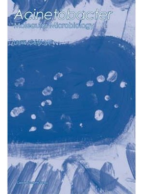 按需印刷不退不换Acinetobacter Molecular Biology[9781904455202]