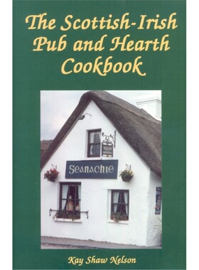 预订Scottish-Irish Pub and Hearth Cookbook[9780781812412]