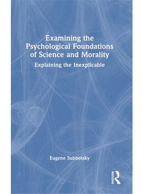 按需印刷不退不换TF Examining the Psychological Foundations of Science and Morality