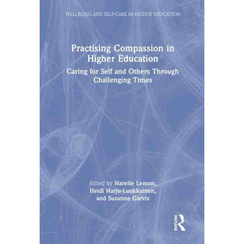 按需印刷不退不换TF Practising Compassion in Higher Education[9781032326009]