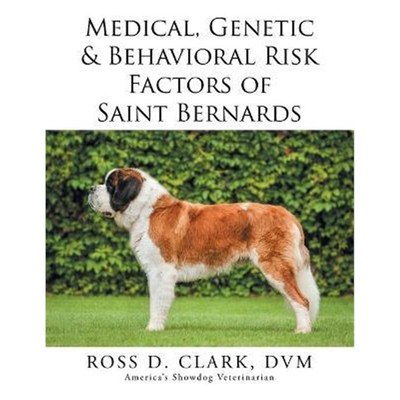 预订Medical, Genetic & Behavioral Risk Factors of Saint Bernards