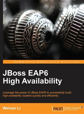 按需印刷JBoss EAP6 High Availability[9781783282432]