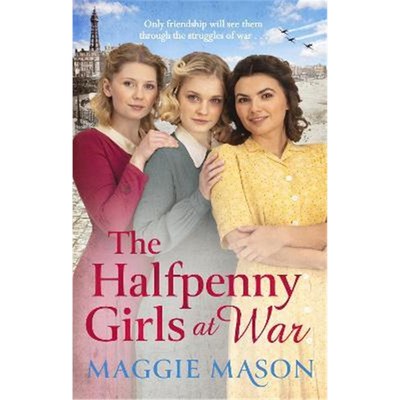 预订The Halfpenny Girls at War:the BRAND NEW heart-warming and nostalgic family saga