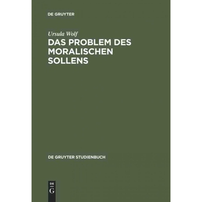 按需印刷DEG Das Problem des moralischen Sollens[9783110101362]