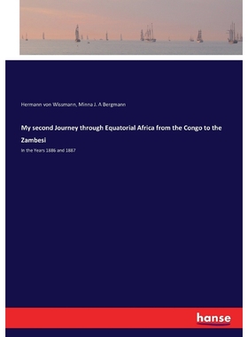 按需印刷My second Journey through Equatorial Africa from the Congo to the Zambesi[9783744757232]