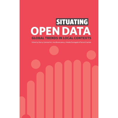 按需印刷不退不换Situating Open Data[9781928502128]