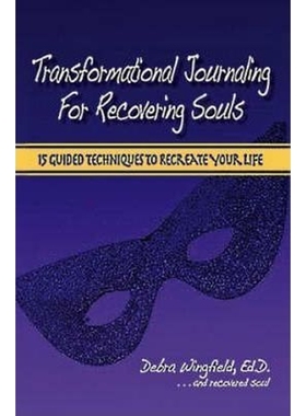 按需印刷Transformational Journaling for Recovering Souls[9780615144603]