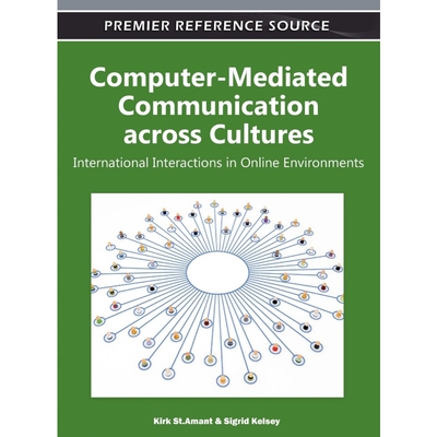 按需印刷不退不换Computer-Mediated Communication Across Cultures[9781609608330]