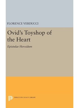 按需印刷Ovid's Toyshop of the Heart[9780691639291]