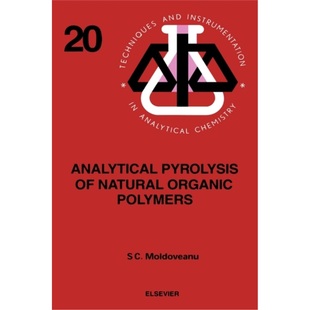 Natural Organic Polymers 预订Analytical 9780444822031 Pyrolysis
