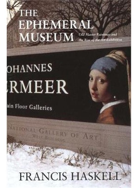 预订The Ephemeral Museum:Old Master Paintings and the Rise of the Art Exhibition