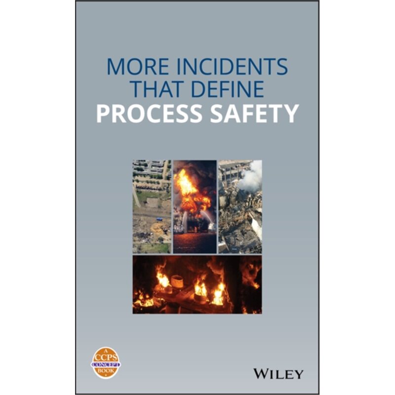 预订不退不换More Incidents That Define Process Safety[9781119561347]