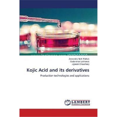 按需印刷Kojic Acid and its derivatives[9783659547003]