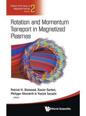 按需印刷Rotation and Momentum Transport in Magnetized Plasmas[9789814644822]