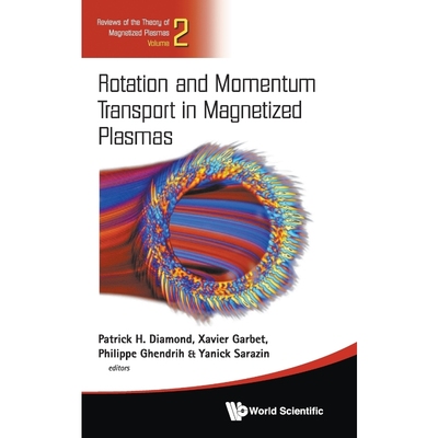 按需印刷Rotation and Momentum Transport in Magnetized Plasmas[9789814644822]