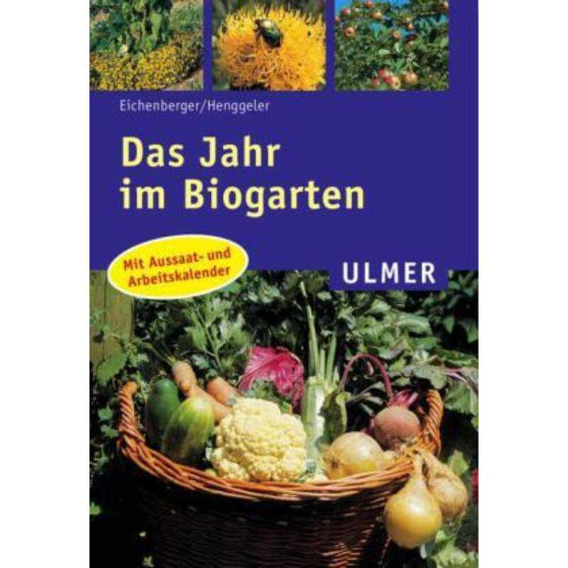 预订不退不换德语 Das Jahr im Biogarten:Mit Aussaat- und Arbeitskalender. Mit Aussaat- und