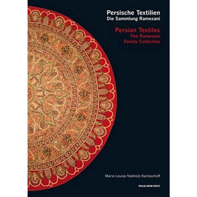 预订Persian Textiles. the Ramezani Family Collection, 1:Persische Textilien. Die Sammlung Ramezani