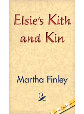 预订不退不换Elsie's Kith and Kin
