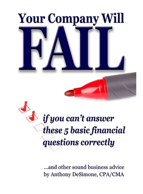 按需印刷YOUR COMPANY WILL FAIL if you can't answer these 5 basic financial questions correctly[9780990899761]