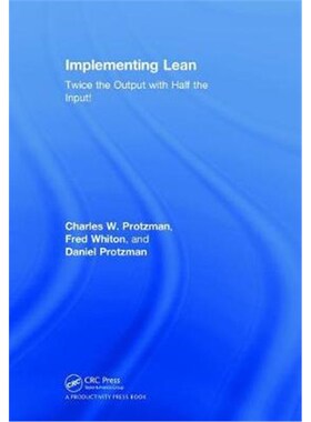 按需印刷不退不换Implementing Lean:Twice the Output with Half the Input![9781138294783]