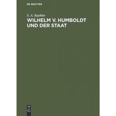 按需印刷不退不换DEG Wilhelm v. Humboldt und der Staat[9783486754506]