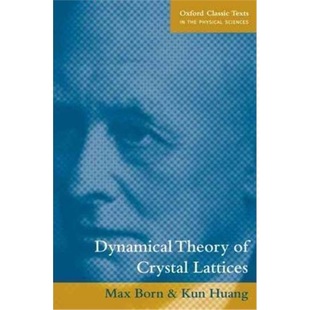 按需印刷Dynamical Theory of Crystal Lattices[9780198503699]