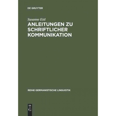 按需印刷DEG Anleitungen zu schriftlicher Kommunikation[9783484310506]