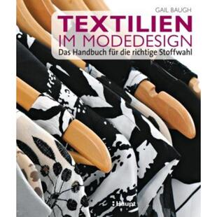 预订【德语】 Textilien im Modedesign:Das Handbuch für die richtige Stoffwahl