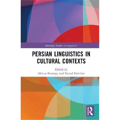 按需印刷不退不换Persian Linguistics in Cultural Contexts[9781138601345]
