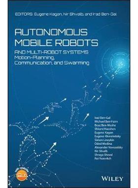 按需印刷Autonomous Mobile Robots and Multi-Robot Systems:Motion-Planning, Communication, and Swarming[9781119212867]