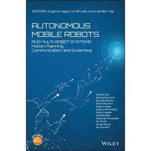 按需印刷不退不换Autonomous Mobile Robots and Multi-Robot Systems:Motion-Planning, Communication, and Swarming[9781119212
