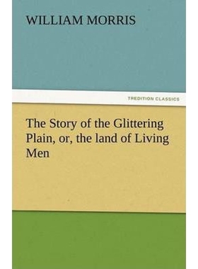 按需印刷The Story of the Glittering Plain, Or, the Land of Living Men[9783842427198]