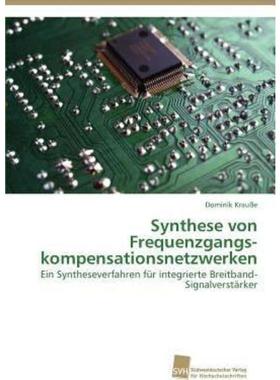 预订【德语】 Synthese von Frequenzgangs kompensationsnetzwerken:Ein Syntheseverfahren für integr